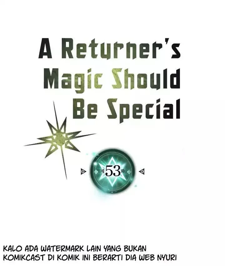 A Returner's Magic Should Be Special Chapter 53 - halaman 2