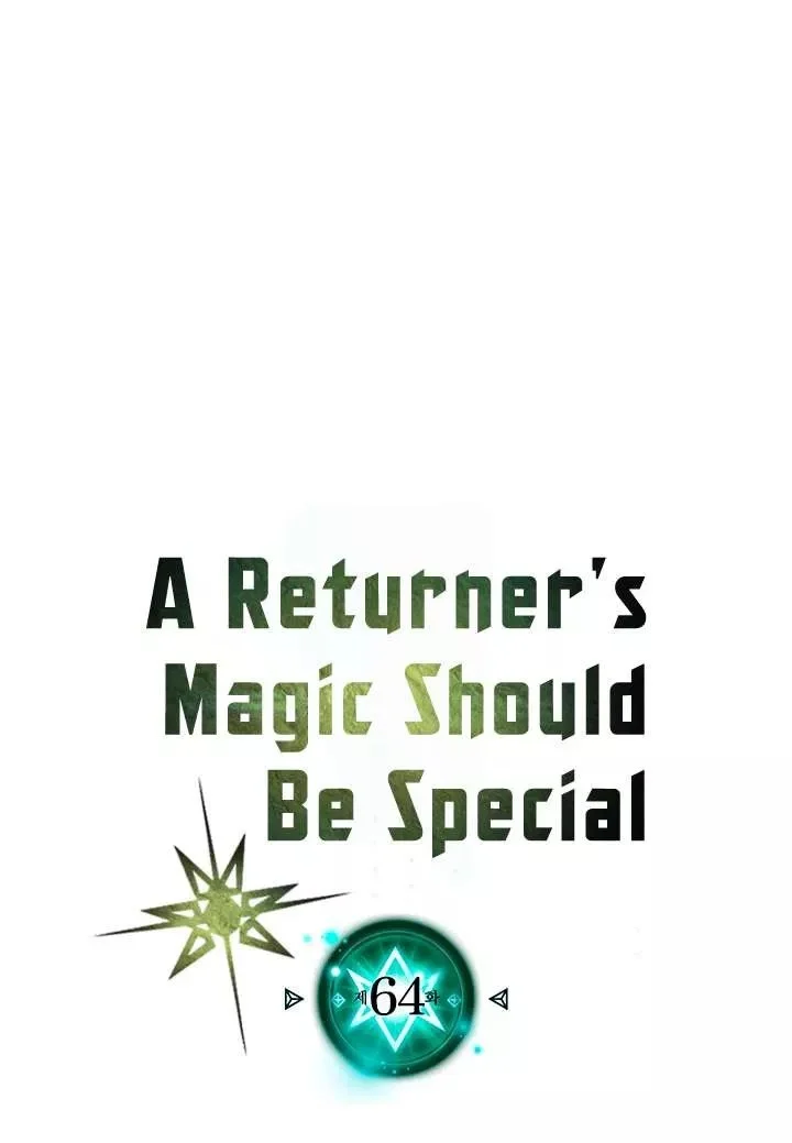 A Returner's Magic Should Be Special Chapter 64 - halaman 5