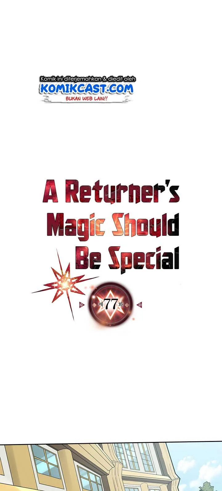A Returner's Magic Should Be Special Chapter 77 - halaman 2