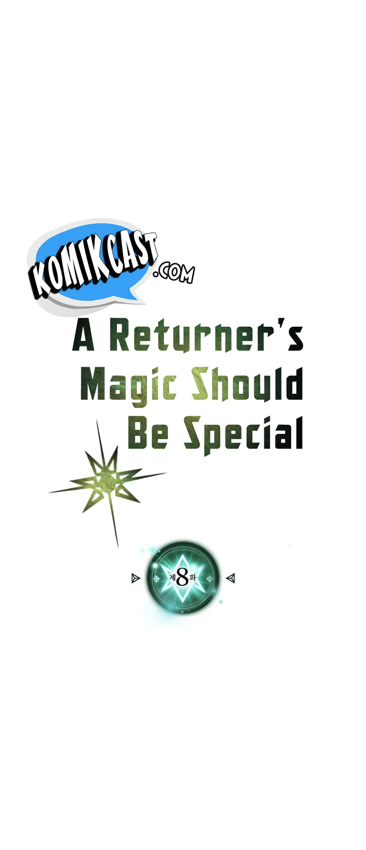 A Returner's Magic Should Be Special Chapter 8 - halaman 4