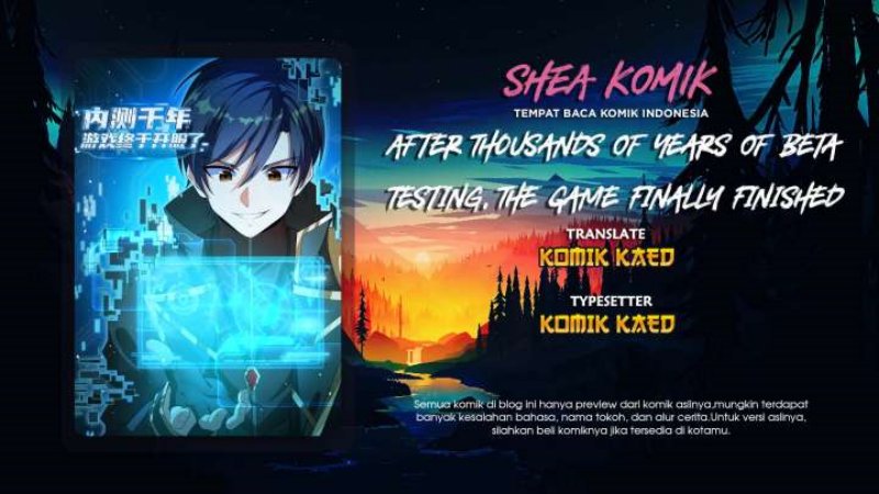 After Thousands Of Years Of Beta Testing, The Game Finally Finished Chapter 6 - halaman 1