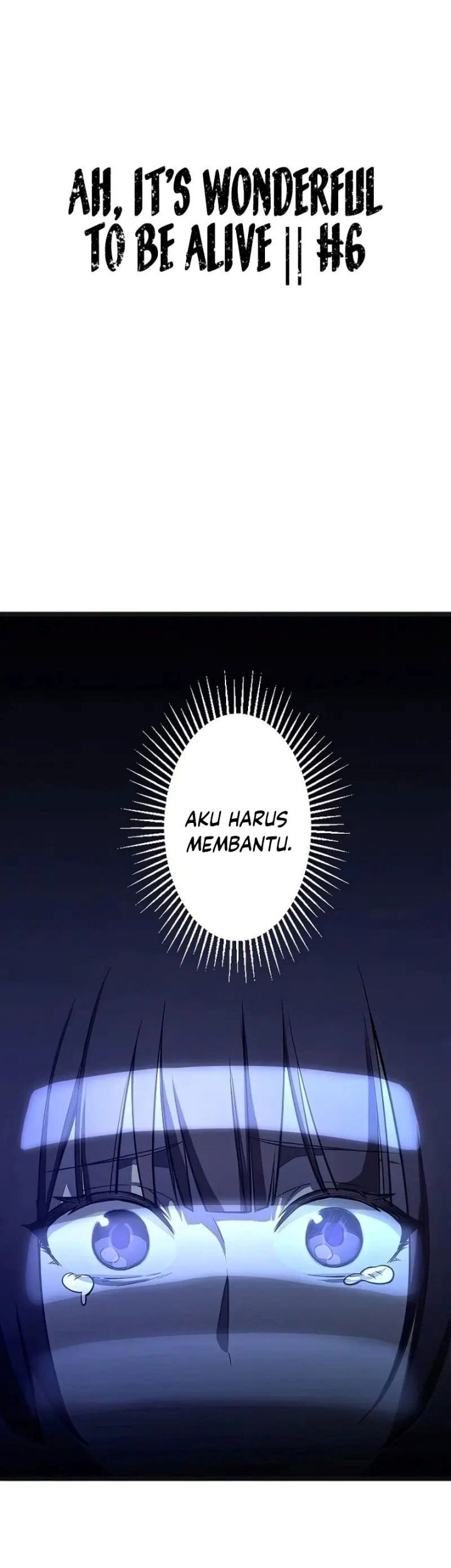 Ah, It’s Wonderful To Be Alive Chapter 6 - halaman 2