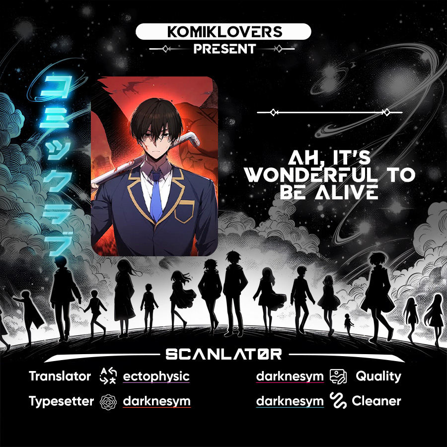 Ah, It’s Wonderful To Be Alive Chapter 8 - halaman 1