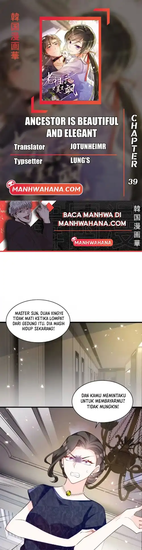 Ancestor is beautiful and elegant Chapter 39 - halaman 1