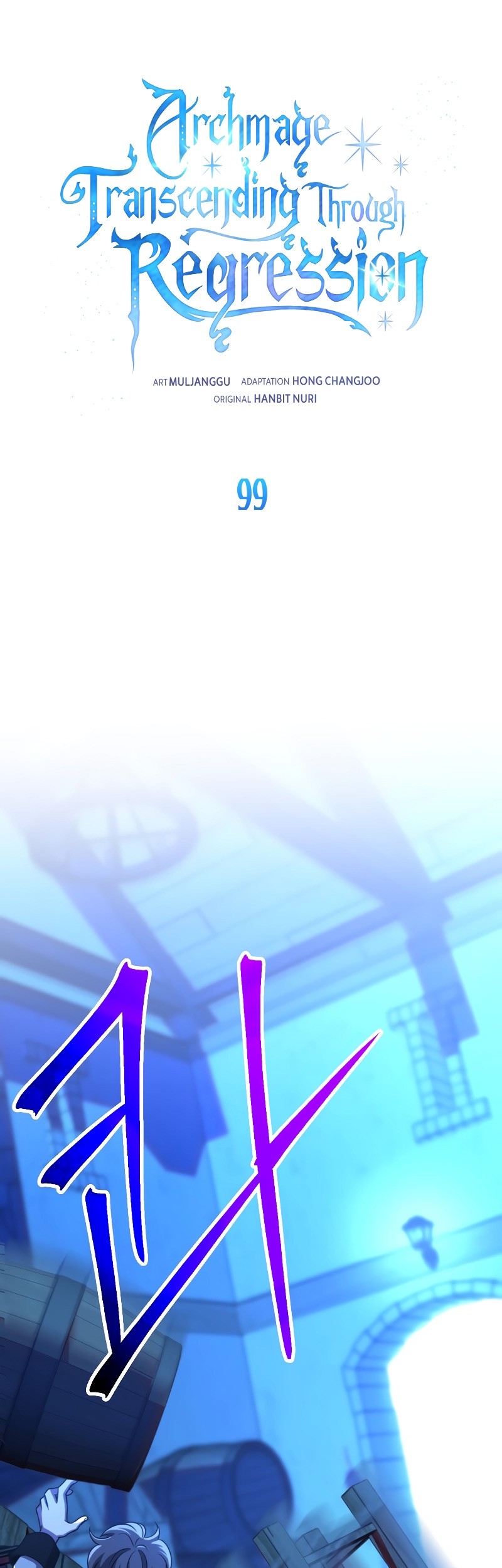 Archmage Transcending Through Regression Chapter 99 - halaman 2