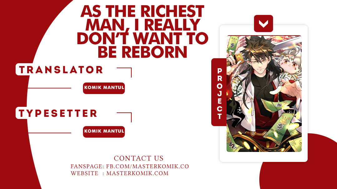 As the Richest Man, I Really Don't Want to Be Reborn Chapter 0 - halaman 1