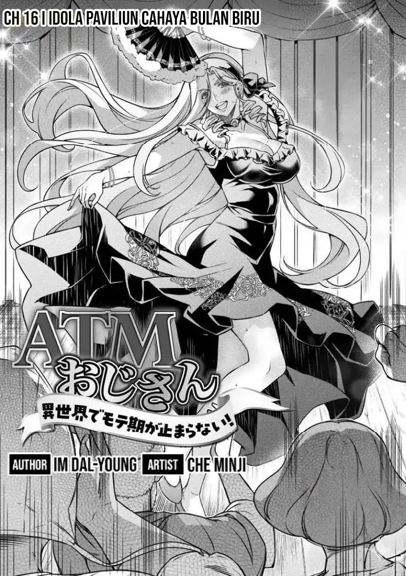 ATM Ojisan: Isekai de Moteki ga Tomaranai! Chapter 16 - halaman 2