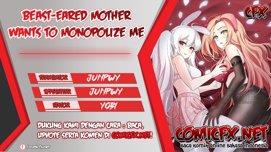 Beast-Eared Mother Wants to Monopolize Me Chapter 17 - halaman 1