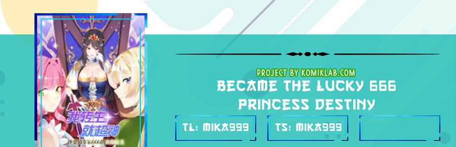 Became The Lucky 666 Princess Destiny Chapter 2 - halaman 1