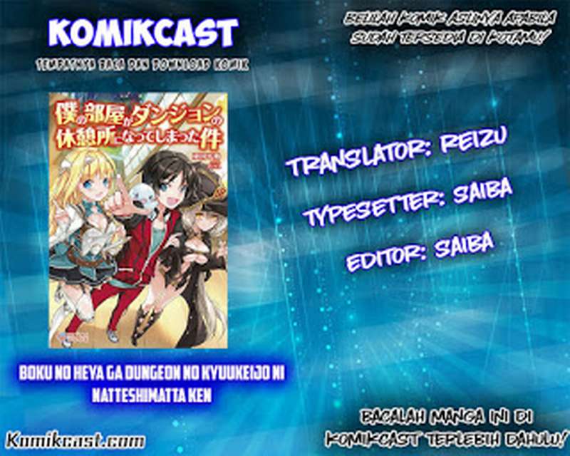 Boku no Heya ga Dungeon no Kyuukeijo ni Natteshimatta Ken Chapter 3 - halaman 1