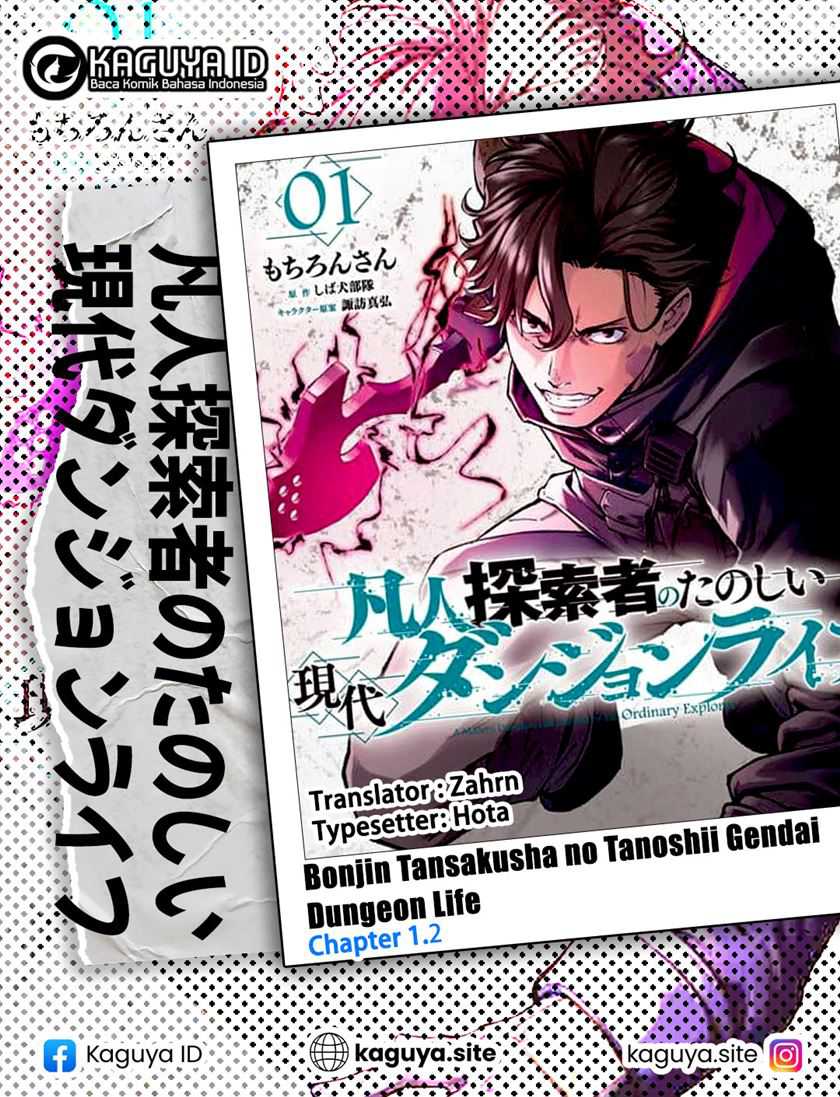 Bonjin Tansakusha no Tanoshii Gendai Dungeon Life Chapter 1.2 - halaman 1