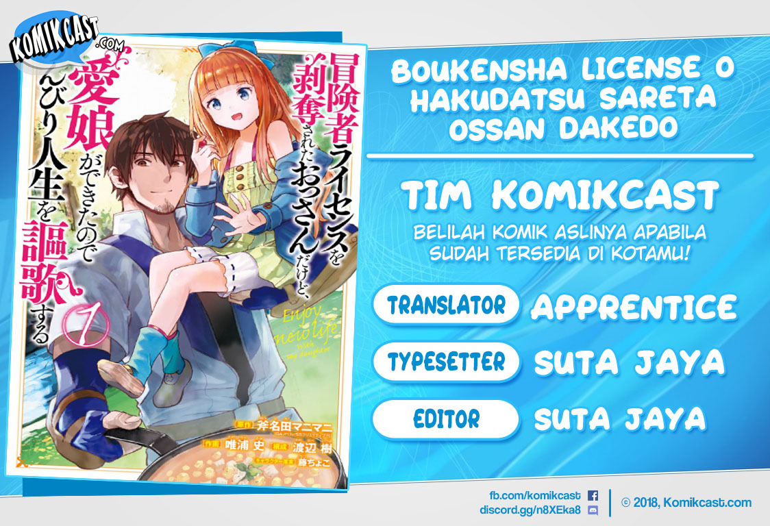 Boukensha License o Hakudatsu Sareta Ossan Dakedo, Manamusume ga Dekita no de Nonbiri Jinsei Chapter 1.1 - halaman 1