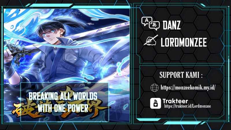 Break through all the worlds with one force Chapter 1 - halaman 1