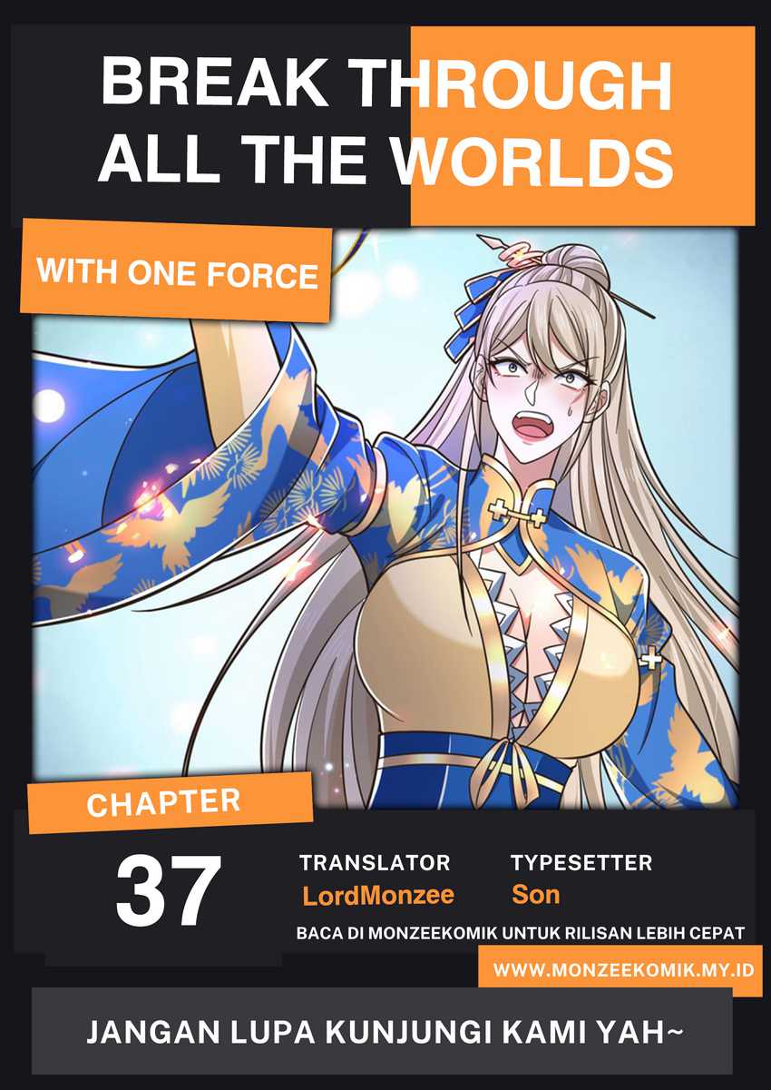 Break through all the worlds with one force Chapter 37 - halaman 1