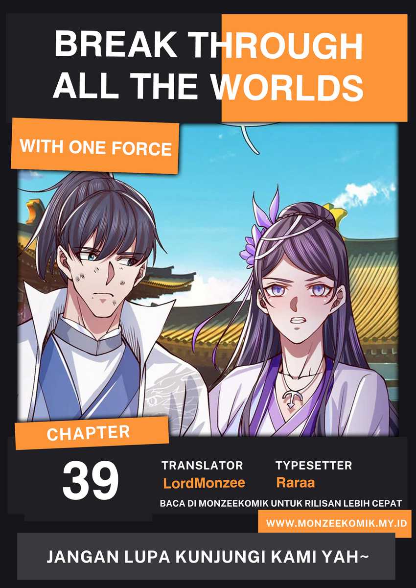 Break through all the worlds with one force Chapter 39 - halaman 1