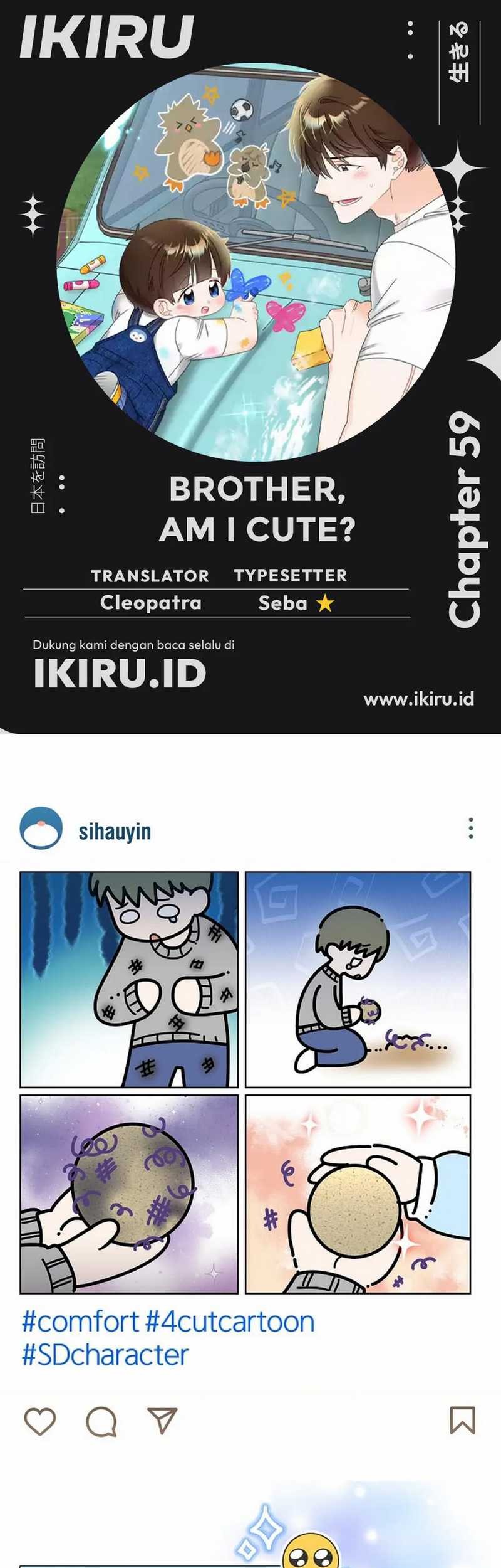 Brother, Am I Cute? Chapter 59 - halaman 1