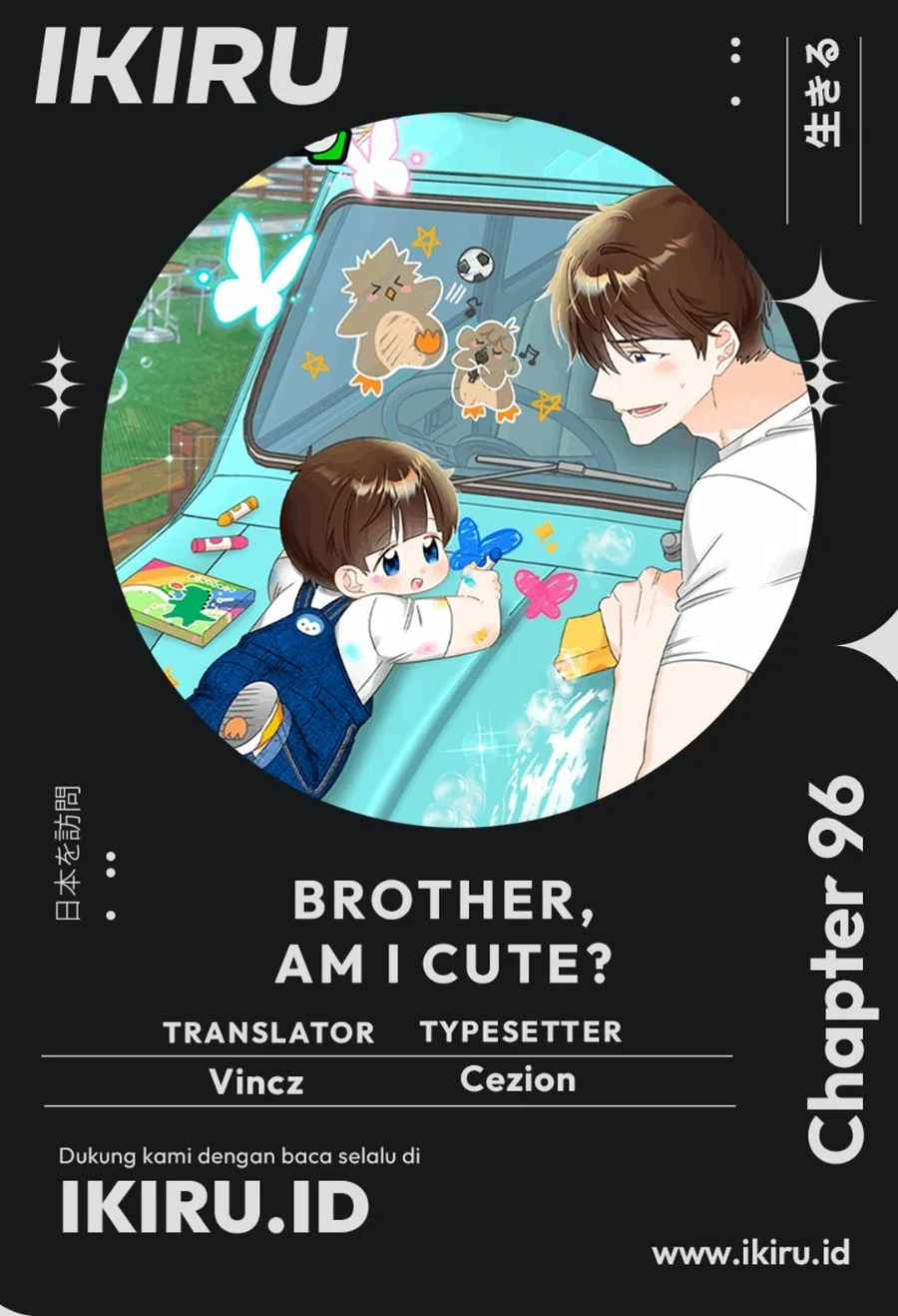 Brother, Am I Cute? Chapter 96 - halaman 1
