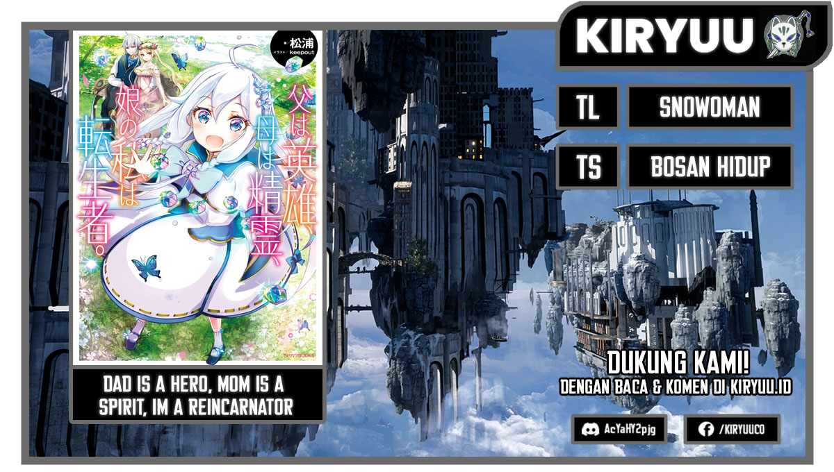 Chichi wa Eiyuu, Haha wa Seirei, Musume no Watashi wa Tenseisha. Chapter 45 - halaman 1