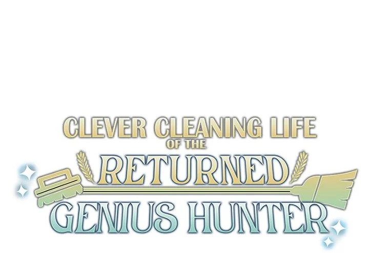 Clever Cleaning Life Of The Returned Genius Hunter Chapter 103 - halaman 9
