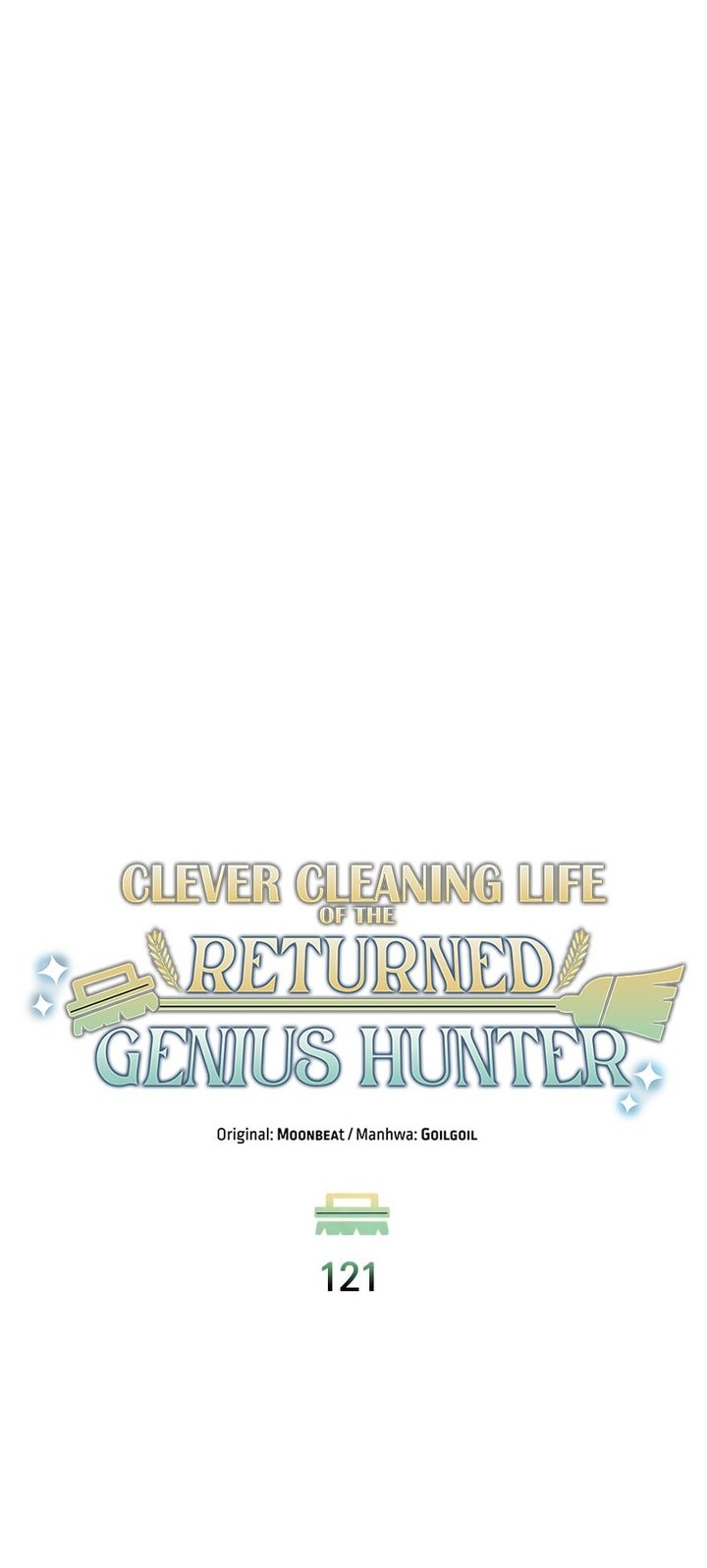 Clever Cleaning Life Of The Returned Genius Hunter Chapter 121 - halaman 19