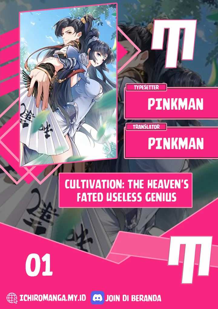 Cultivation: The Heaven’s Fated Useless Genius Chapter 1 - halaman 1