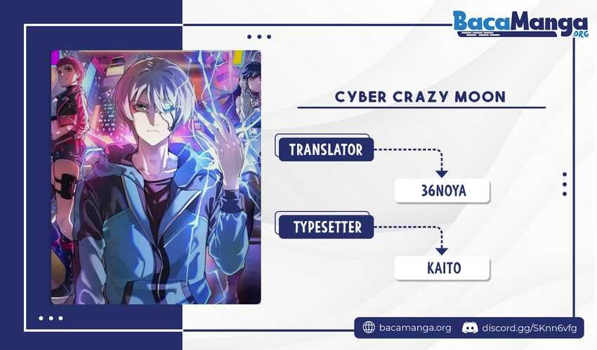 Cyber Crazy Moon Chapter 2 - halaman 1