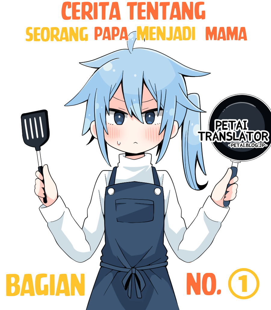 Daddy became a Mommy Chapter 1 - halaman 1