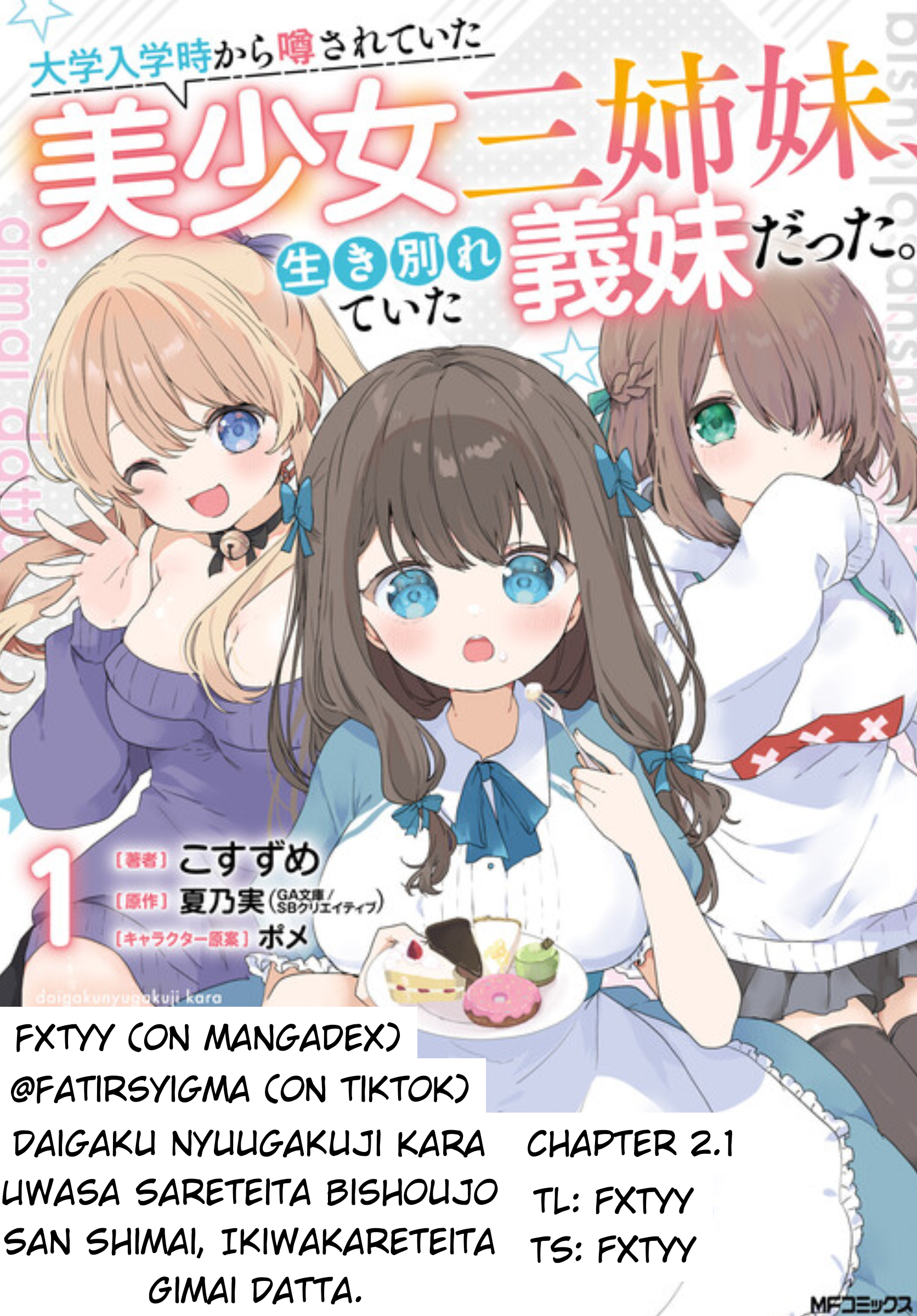 Daigaku Nyuugakuji kara Uwasa sareteita Bishoujo San Shimai, Ikiwakareteita Gimai Datta. Chapter 2.1 - halaman 1