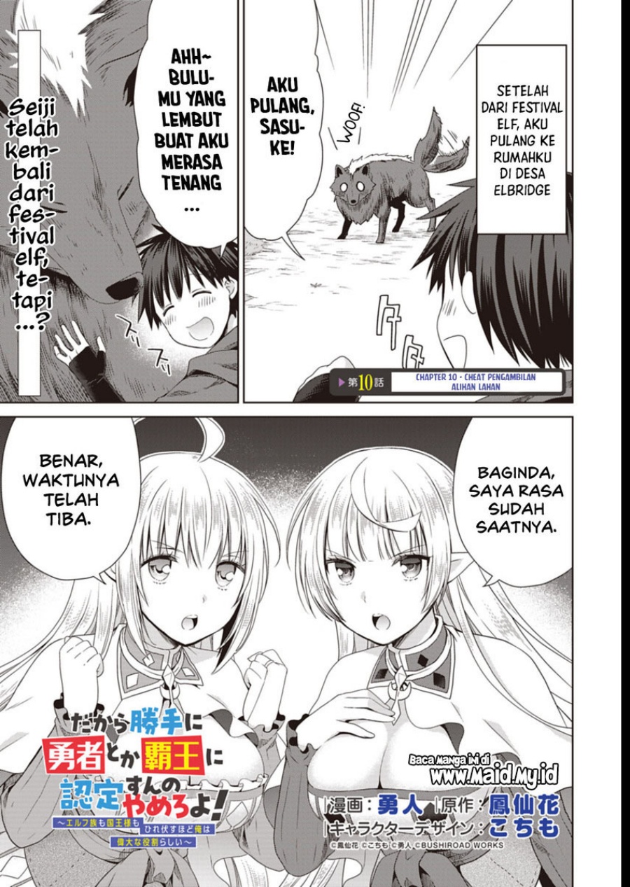 Dakara Katte Ni Yusha Toka Hao Ni Nintei Sun No Yamero Yo! Elf Zoku Mo Kokuo Sama Mo Hirefusu Hodo Ore Ha Idaina Yakuwarirashi Chapter 10 - halaman 3
