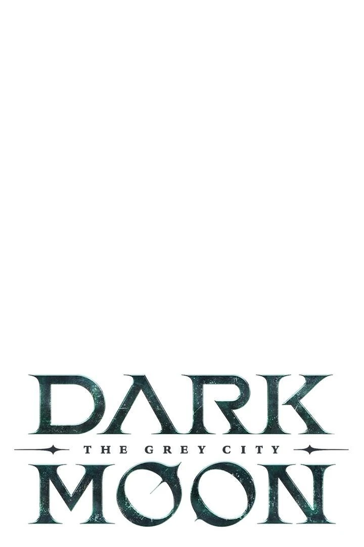 Dark Moon: The Grey City Chapter 20 - halaman 13