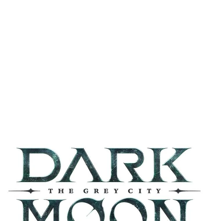 Dark Moon: The Grey City Chapter 25 - halaman 15