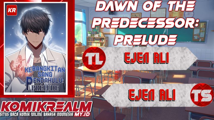 Dawn of the Predecessor: Prelude Chapter 1 - halaman 1
