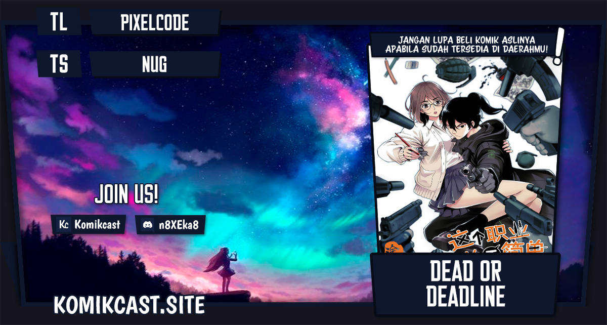 Dead or Deadline Chapter 2 - halaman 1