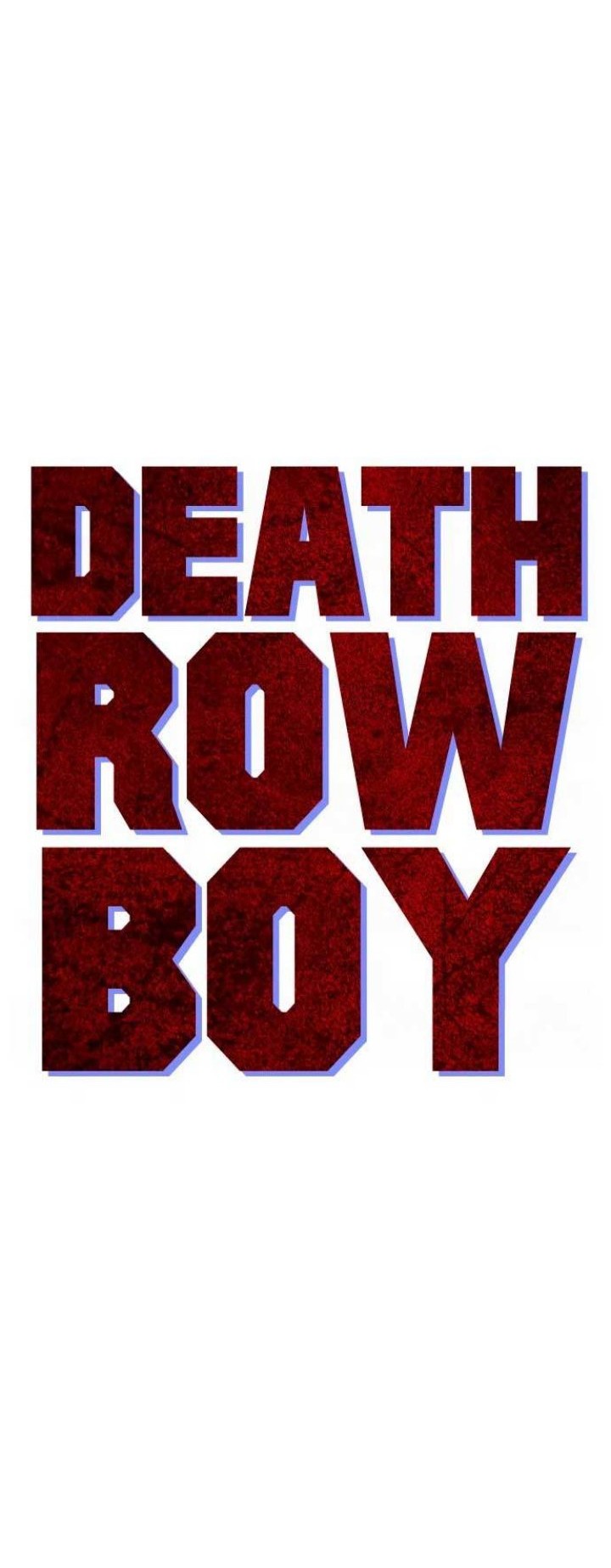 Death Row Boy Chapter 61 - halaman 69