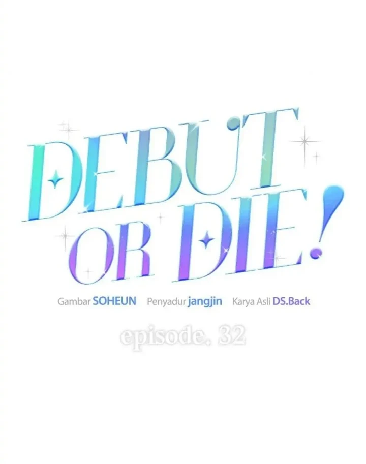 Debut or Die Chapter 32 - halaman 12