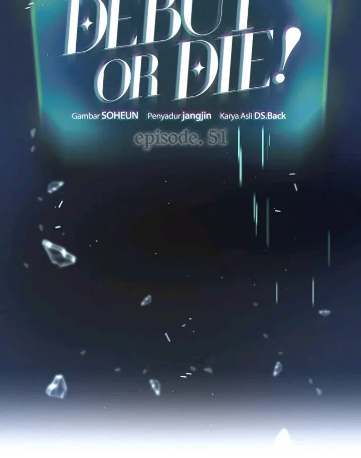 Debut or Die Chapter 51 - halaman 8
