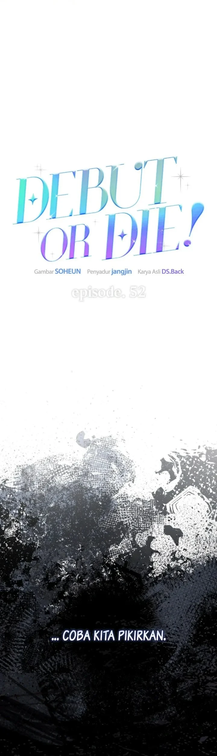 Debut or Die Chapter 52 - halaman 17