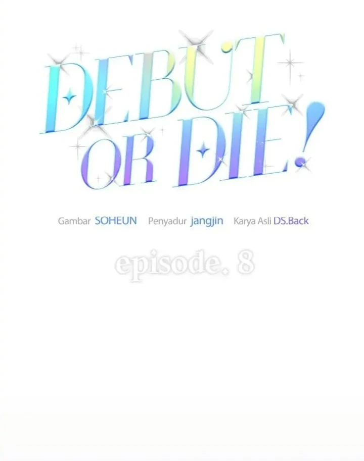 Debut or Die Chapter 8 - halaman 10