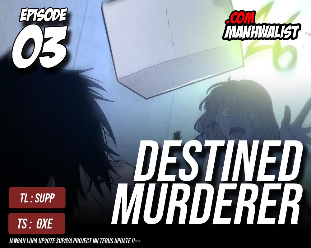 Destined Murderer Chapter 3 - halaman 1