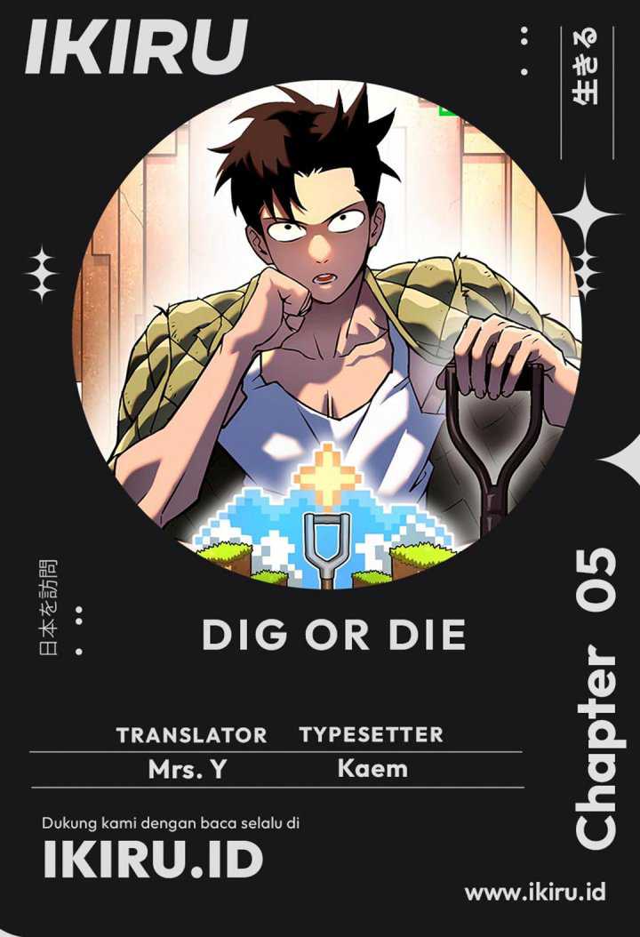 Dig or Die Chapter 5 - halaman 1