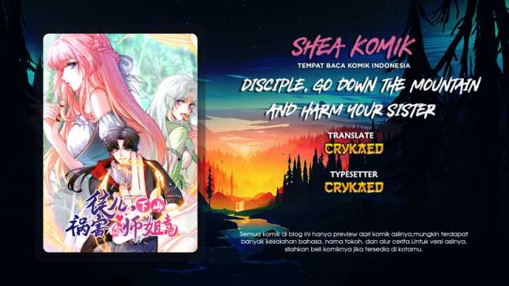 Disciple, Leave The Mountain And Harm Your Sisters Chapter 1 - halaman 1