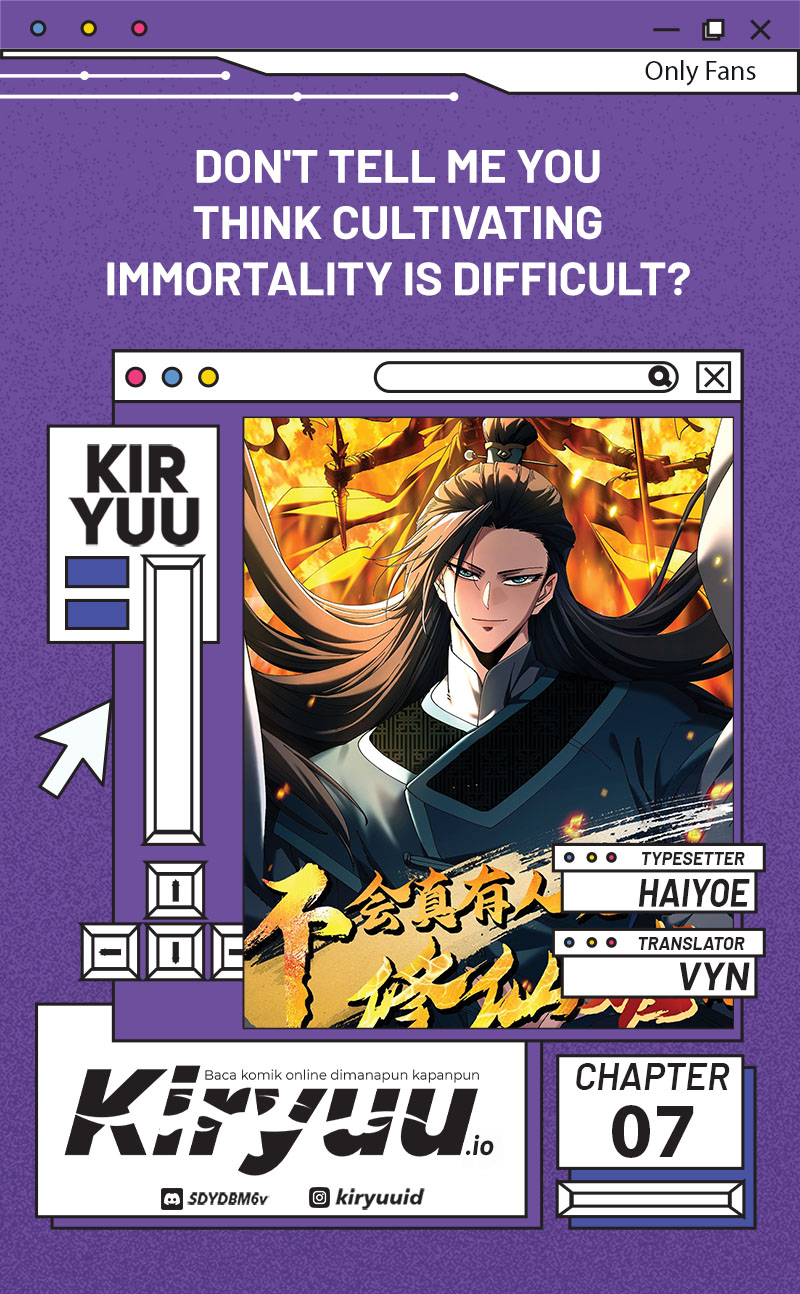 Don’t Tell Me You Think Cultivating Immortality Is Difficult? Chapter 7 - halaman 1