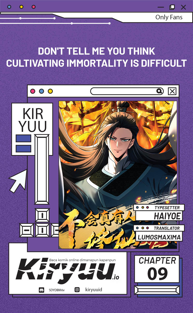 Don’t Tell Me You Think Cultivating Immortality Is Difficult? Chapter 9 - halaman 1