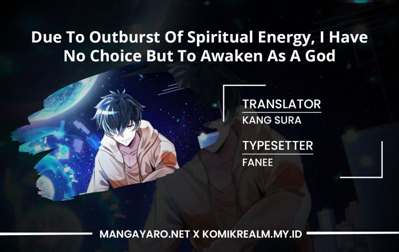 Due To Outburst Of Spiritual Energy, I Have No Choice But To Awaken As A God Chapter 1 - halaman 1