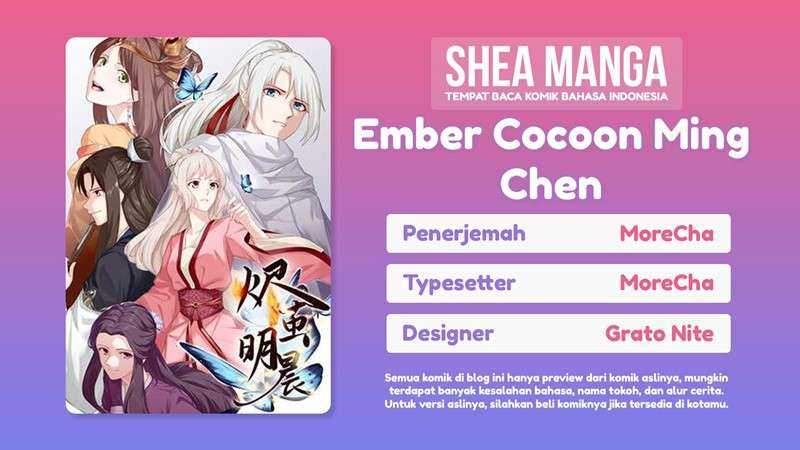 Ember Cocoon Ming Chen Chapter 0 - halaman 1