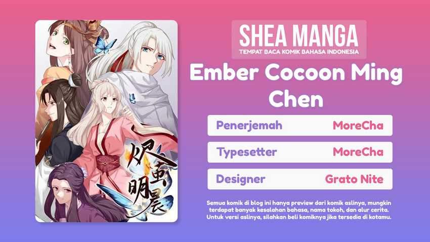 Ember Cocoon Ming Chen Chapter 2 - halaman 1