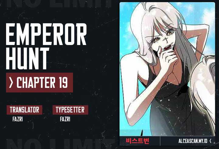 Emperor Hunt Chapter 19 - halaman 1