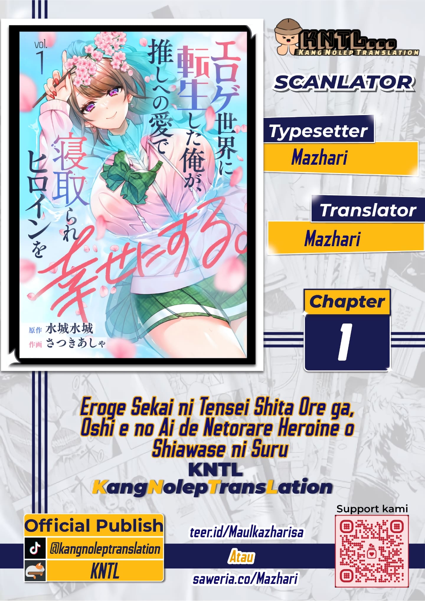 Eroge Sekai ni Tensei shita Ore ga, Oshi e no Ai de Netorare Heroine wo Shiawase ni Suru. Chapter 1 - halaman 1