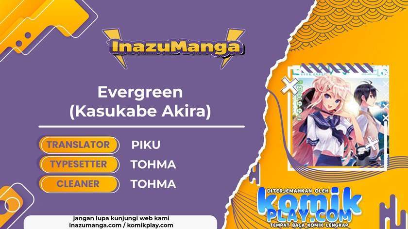 Evergreen (Kasukabe Akira) Chapter 1 - halaman 1