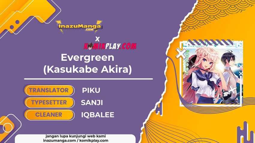 Evergreen (Kasukabe Akira) Chapter 3 - halaman 1